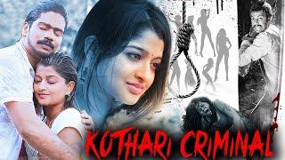 KOTHARI CRIMINAL | Full Crime Thriller Movie in Hindi Dubbed | Thriller Film Hindi