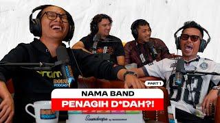 Dol's Podcast EP19 (Part 1) - PERNAH NAK NAMAKAN BAND SEBAGAI KUMPULAN PENAGIH