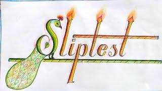 How to write slip test  in design calligraphy writing