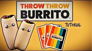 Throw Throw Burrito - Tutorial