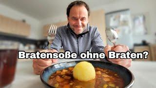 Bratensoße ohne Braten! Wie geht das?