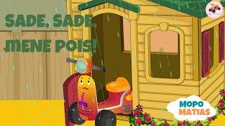 Sade, Sade, Mene Pois! | Mopo Matias | Rain, Rain, go away | Lastenlauluja suomeksi | Sadelaulu