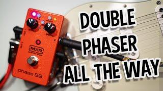 MXR Phase 99 - You know those Phasers that are like... Double Phasers?