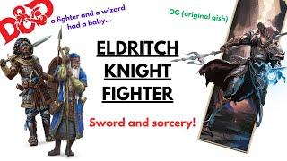 HOW TO PLAY AN ELDRITCH KNIGHT FIGHTER IN D&D 5E (2024)