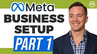  Meta Business Setup Guide | Part 1