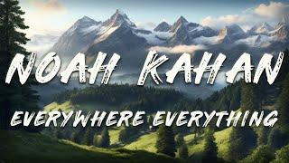 Noah Kahan, Gracie Abrams - Everywhere, Everything (Lyrics)