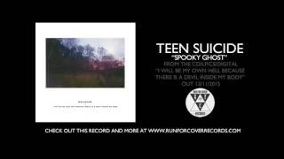 teen suicide - "spooky ghost" (Official Audio)