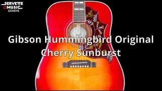 ServetteMusicTV : Gibson Hummingbird Original Cherry Sunburst