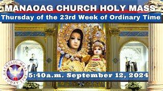 CATHOLIC MASS  OUR LADY OF MANAOAG CHURCH LIVE MASS TODAY Sep 12, 2024  5:41a.m. Holy Rosary