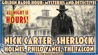 Golden Radio Hour: Mysteries and Detectives / Unravel the Secrets / Old Time Radio Shows / All Night