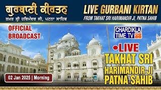 HD LIVE: Patna Sahib | 02-01-2025 | MORNING | Live Gurdwara Sri Patna Sahib, Bihar...