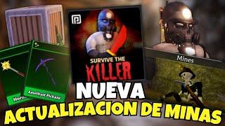 NUEVA ACTUALIZACION DE MINAS!️|Sobrevive al asesino |Survive The Killer Roblox