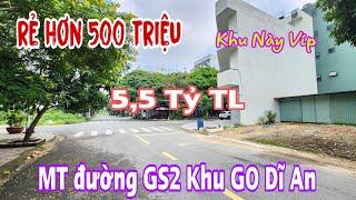 Bán Đất Đông Hoà Dĩ An (2315) Khu GO đường GS2 Rẻ Hơn 500 Triệu