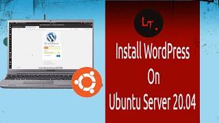 Install WordPress on Ubuntu Server 20.04