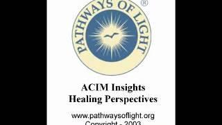 ACIM Insights - Lesson 154 - Pathways of Light