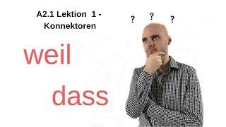 Deutschkurs A2 - Konnektoren weil + dass