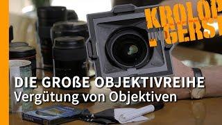 Scheibenfilter und Vergütung von Objektiven - Die große Objektivreihe - 24/32  Krolop & Gerst