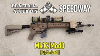  Mk12 (Optimized)  Speedway [ Long Range On the Clock ] - Practical Accuracy