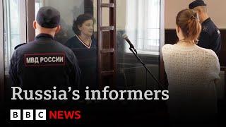 Russians snitch on “enemies and traitors” - fellow citizens who oppose Ukraine War | BBC News