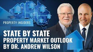 State by State Property Market Outlook by Dr. Andrew Wilson | Property Insiders