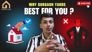 Why Gurgaon yards best for you?  #gurgaonyards #realestate #realestatetips #trending