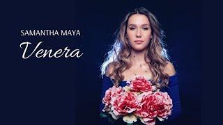 Samantha Maya - Venera (Official Music Video) 2020