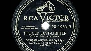 1946 HITS ARCHIVE: The Old Lamplighter - Sammy Kaye (Billy Williams & choir, vocal) (a #1 record)