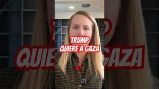 ¿Crees que Trump se pueda quedar con Gaza como quiere? ¿Es legal?