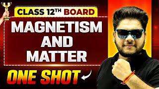 Vijeta 2025 | Magnetism And Matter One Shot | Physics | Class 12th Boards