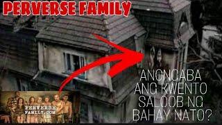 PERVERSE FAMILY TWITTER VIRAL / Tagalog Story