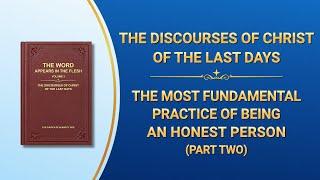 The Word of God | "The Most Fundamental Practice of Being an Honest Person" (Part Two)