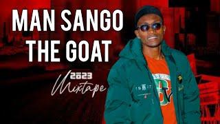 TOP 10 OF  MAN SANGO THE GOAT 2023 MIXTAPE BY DJ WYCKY 