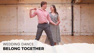 FIRST DANCE TO "BELONG TOGETHER" BY MARK AMBOR | WEDDING DANCE ONLINE