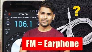 Why Earphone is Required to Play FM Radio in Smartphone?