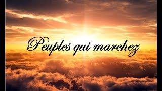 Peuples qui marchez