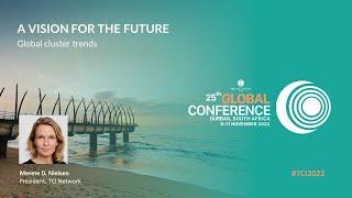 TCI Global cluster trends, keynote by President Merete Daniel Nielsen | 25th TCI Global Conference