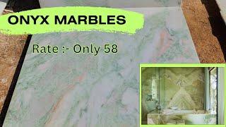 ONYX MARBLES / Only 58 /- Rupees #onyxmarble  #onyxmarbleelavation #makranamarble #kishangarhmarble