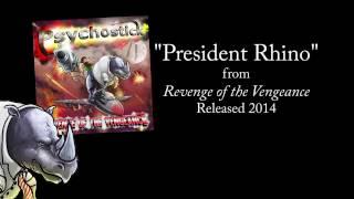 PRESIDENT RHINO by Psychostick w/lyrics