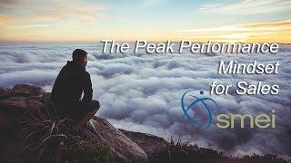 An Introduction to the Peak Performance Mindset for Selling