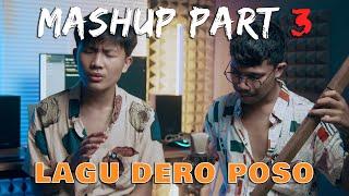 MASHUP PART 3 - LAGU DERO POSO X BKATEDO