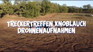 19. Treckertreffen Knoblauch 2023 Drohnenaufnahmen | Treckerfreunde Knoblauch