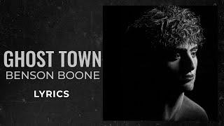 Benson Boone - Ghost Town (LYRICS) "Maybe you’d be happier with someone else" [TikTok Song]