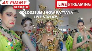 Colosseum Ladyboy Cabaret Show Pattaya LIVE STREAM by Pimmy