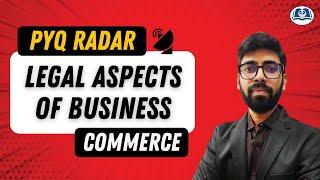 Most Asked PYQs of Legal Aspects of Business | UGC NET Commerce | Assistant Professor