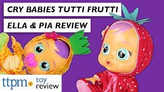 Cry Babies Tutti Frutti Ella and Pia from IMC Toys Review