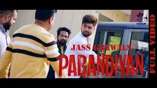 PABANDIYAN | JAS GREWAL | FRESH PUNJABI SONGS 2024  | PUNJABI SONGS 2024 | CROWN RECORDS |