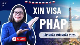 Visa Pháp Cập Nhật Mới Nhất 2025 - Hướng Dẫn Chi Tiết A-Z.