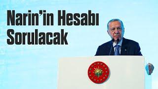 Narin’in Hesabı Sorulacak