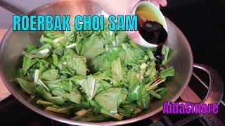 ROERBAK CHOI SAM|| Chinese bladgroente||AIDA SMORE #CHINESE #GROENTE