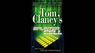 Tom Clancy's Splinter Cell: Full Unabridged Audiobook